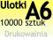 ULOTKI A6 DWUSTRONNE 10000 szt PEWNE TERMINY !!!