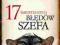 17 ŚMIERTELNYCH BŁĘDÓW SZEFA WYD.II ROZSZERZONE