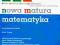 Nowa matura Matematyka Rozw. zadań Uryga Park Wwa