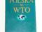 Polska w WTO wyd. II 2002 | jak NOWA unikat