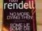 R. Rendell NO MORE DYING THEN i SOME LIE SOME DIE