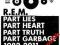 R.E.M. - Part Lies, Part Heart, folia