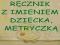 Ręcznik metryczką IMIENIEM Prezent Narodziny HAFT!