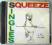 SQUEEZE - SINGLES 45`S AND UNDER ..... USA EDIT