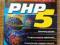 PHP5. Kompendium webmastera