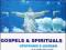 Muzyczne Tradycje - Gospels & Spirituals