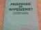 PRZEPROSIĆ ZA WYPĘDZENIE?