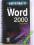 Microsoft WORD 2000 od A do Z Nancy Warner