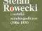 Stefan Rowecki, wspomnienia i notatki 1906 - 1939