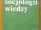 PROBLEMY SOCJOLOGII WIEDZY* NOWAKOWSKA PWN 1985