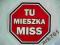 TABLICZKA STOP TU MIESZKA MISS