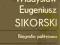 WŁADYSŁAW SIKORSKI BIOGRAFA POLITYCZNA Okazja!!