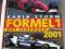 FORMUŁA 1 - FORMEL 1 DAS JAHRBUCH 2001