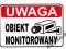 Obiekt monitorowany - NAKLEJKA  - PROMOCJA !!!
