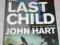 John Hart - THE LAST CHILD - w języku angielskim