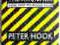 Peter Hook - The Hacienda: How Not To Run a Club