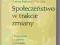 A.Radziewicz-Winnicki Społeczeństwo w trakcie zmia