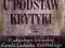 U PODSTAW KRYTYKI - ADAM KALBARCZYK - O AKSJOLOGII