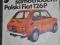 Jeżdżę samochodem Polski Fiat 126 Klimecki Podolak