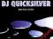 DJ QUICKSILVER - QUICKSILVER !!! JAK NOWA ! UNIKAT