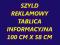 SZYLD REKLAMOWY BANER REKLAMA TABLICA INFORMACYJNA