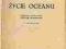 ŻYCIE OCEANU - W. M. REED, W. S. BRONSON 1938!