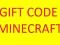 MINECRAFT GIFT CODE WRAZ Z KONTEM