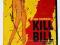 KILL BILL vol.1 (NOWA W FOLI) !!! KILL BILL vol.1 (NOWA W FOLI) !!!