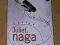 JULIET, NAGA - Nick Hornby