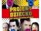 bhvstorepl - PROJEKT DZIECKO, CZYLI OJCIEC...