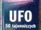 UFO 50 TAJEMNICZYCH LAT - G. Bourdais