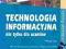 Technologia Informacyjna nie tylko dla uczniow PWN