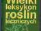 Wielki leksykon roślin leczniczych Opis /SRL