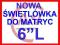 NOWA ŚWIETLÓWKA do matrycy 6"L - 135x90 mm