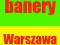 BANER BANERY SUPER JAKOŚĆ PROJEKT WARSZAWA