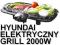 HYUNDAI GRILL ELEKTRYCZNY STOŁOWY 2000W VAT [D374