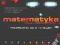 MATEMATYKA DLA LICEALISTÓW do kl. III i IV Podr.