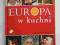 Europa w kuchni, red. Joanna Pawelczak