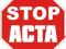 NAKLEJKA - STOP ACTA - 7cm na 7cm