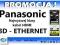 PANASONIC ! NAJWYŻSZA JAKOŚĆ ! 3D - ETHERNET FV