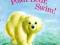 "SWIM POLAR BEAR, SWIM!" JOAN STIMSON