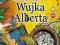 Fantastyczna Podroz Wujka Alberta NOWA - POLECAMY