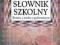 SŁOWNIK SZKOLNY Terminy WOS [NOWY] okazja