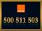 ZŁOTY NUMER _____ 500 511 503 _____  ORANGE F.VAT