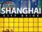SZANGHAJ Chiny Lonely Planet Shanghai City Guide