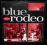 Blue Rodeo - Diamond Mine