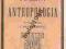 Unikat Antropologia Marett Robert Ranulphus 1914