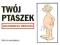 TWÓJ PTASZEK INSTRUKCJA OBSŁUGI WYD.2008