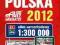 POLSKA 2012 ATLAS SAMOCHODOWY 1:300 000