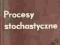 Procesy stochastyczne. Murray Rosenblatt